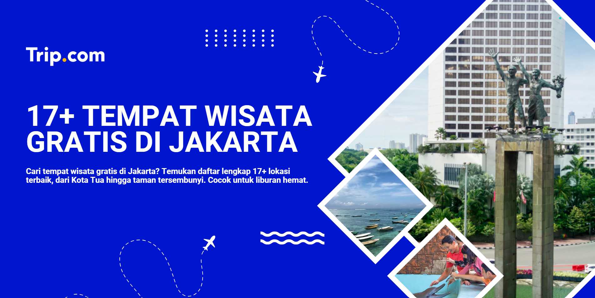 17 tempat wisata gratis di jakarta