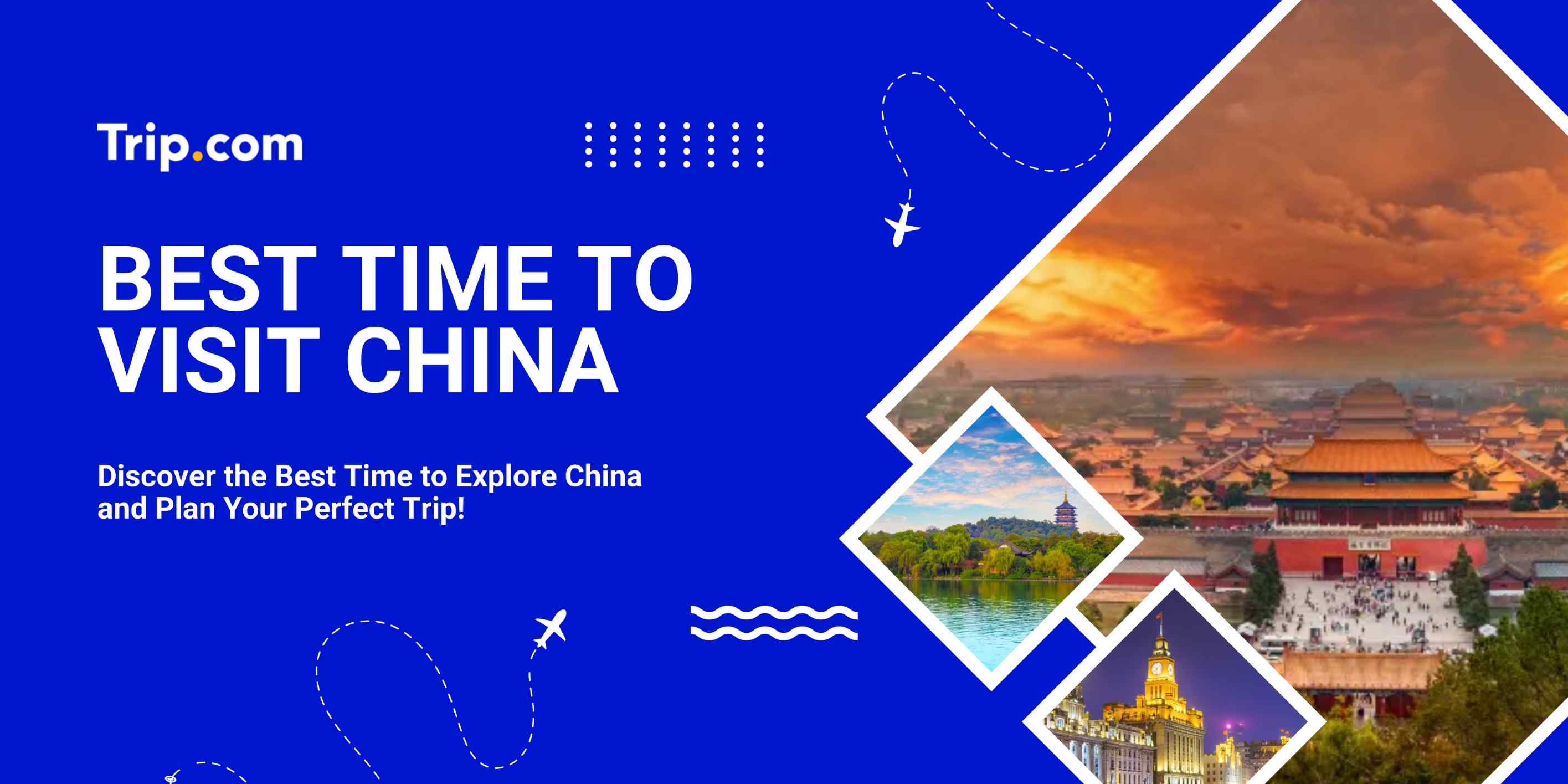 Best Time to Visit China