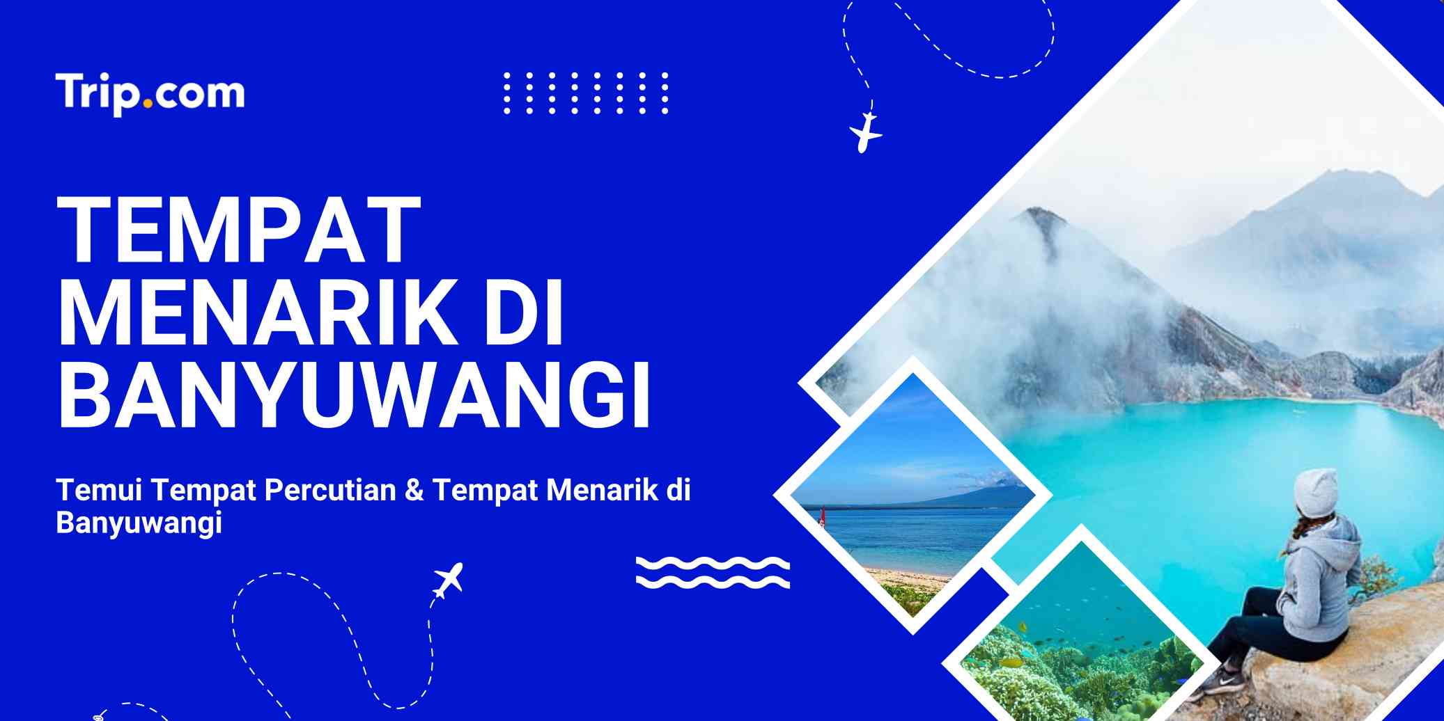 Tempat Menarik di Banyuwangi | Trip.com