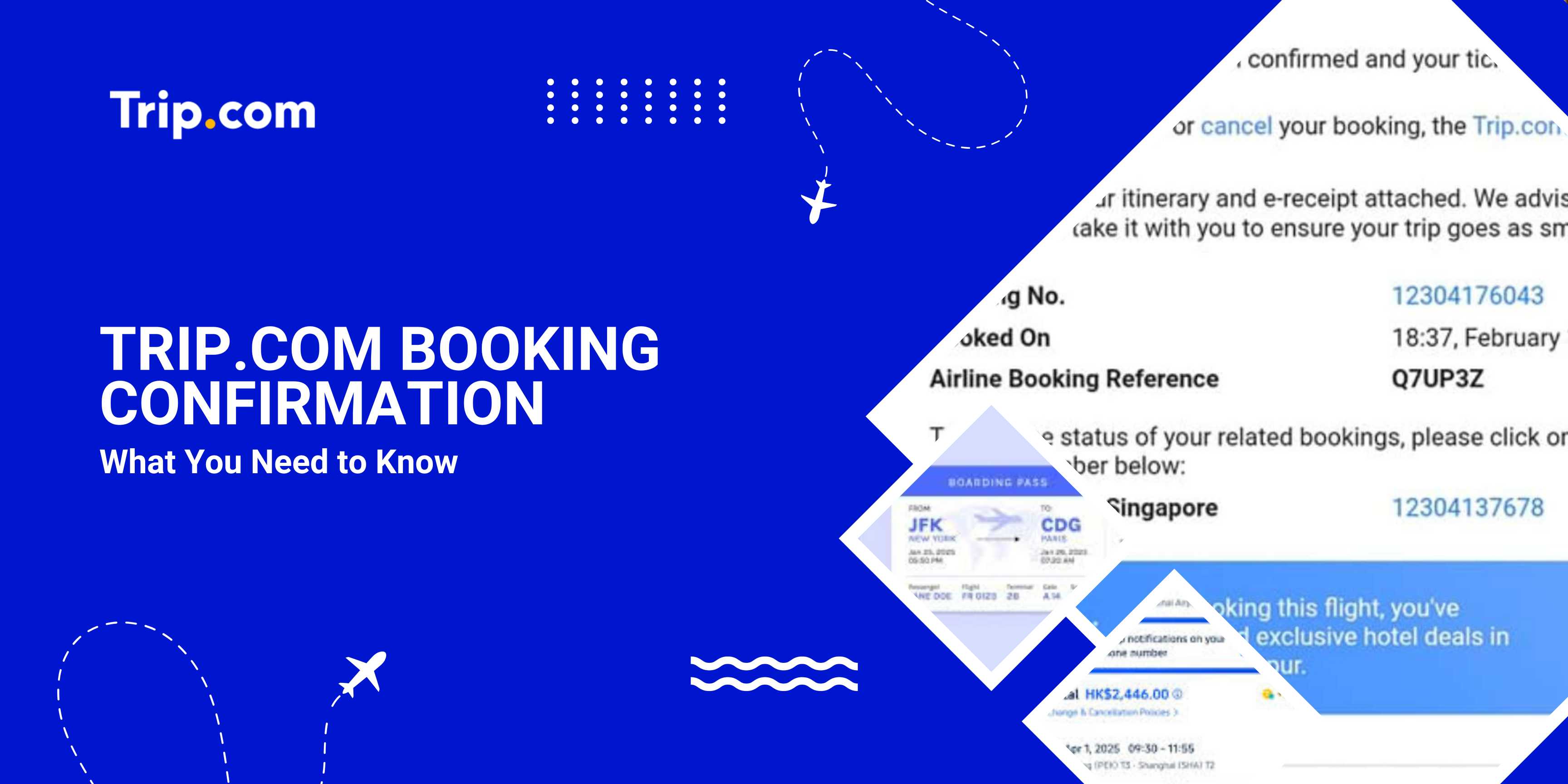 Trip.com Booking Confirmation: Access & Manage Guide | Trip.com