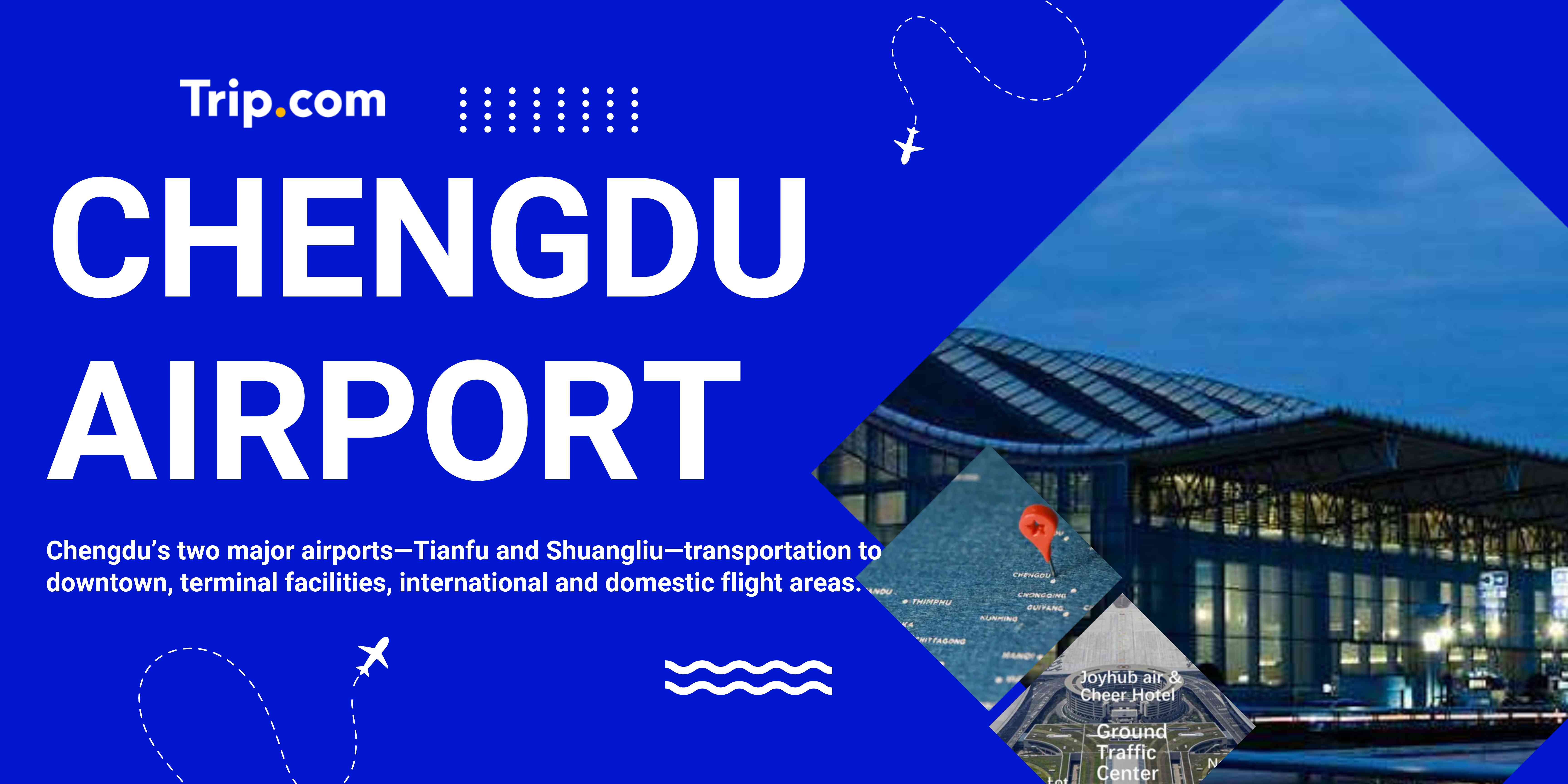 Flying into Chengdu? Airport Maps, Metreo, and Arrival Tips Inside