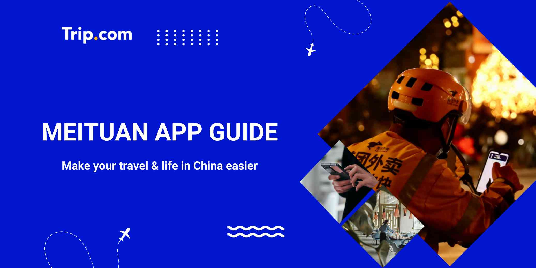 Meituan App Guide