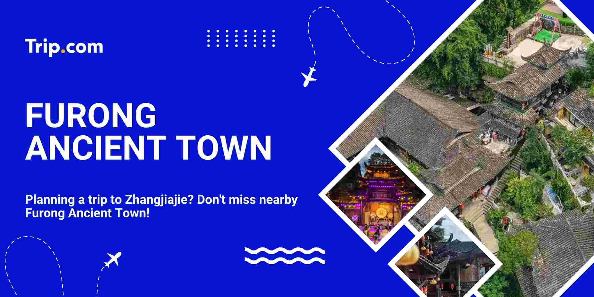 Furong Ancient Town