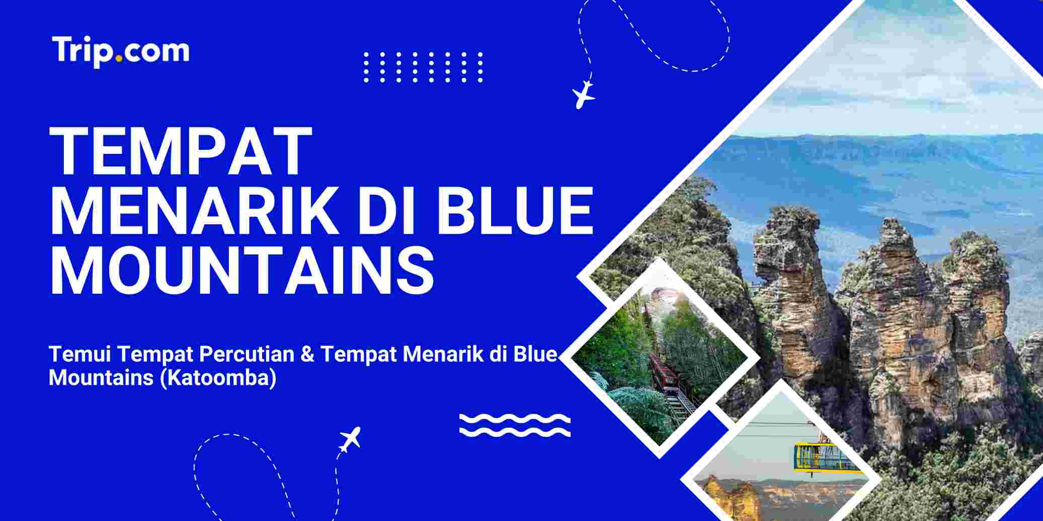 Tempat Menarik di Blue Mountains