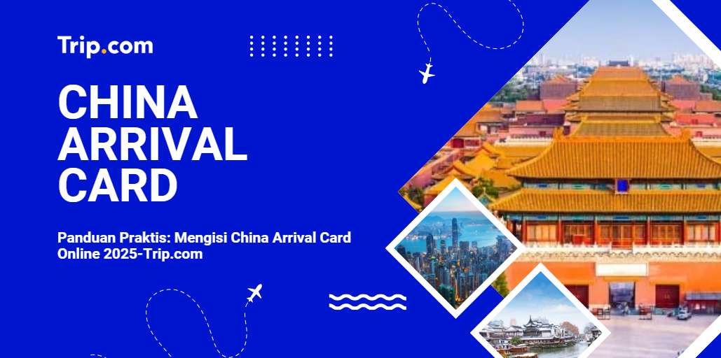 China Arrival Card Online-Trip.com