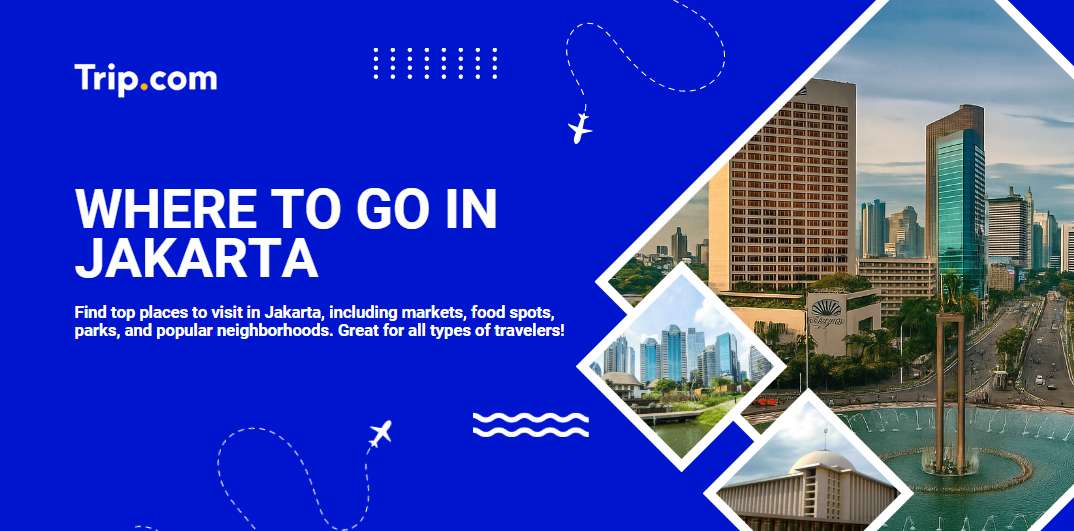 where to go in jakarta
