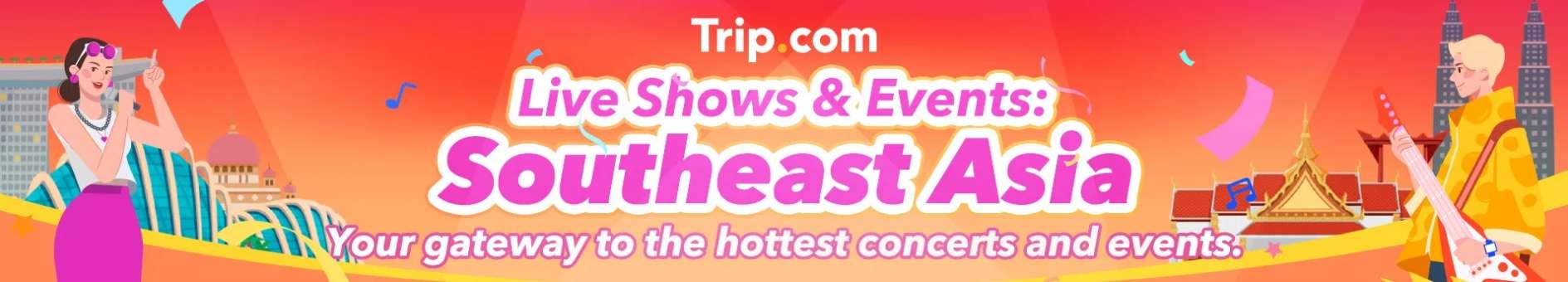 Trip.com Promo Code Singapore: Live Shows & Events