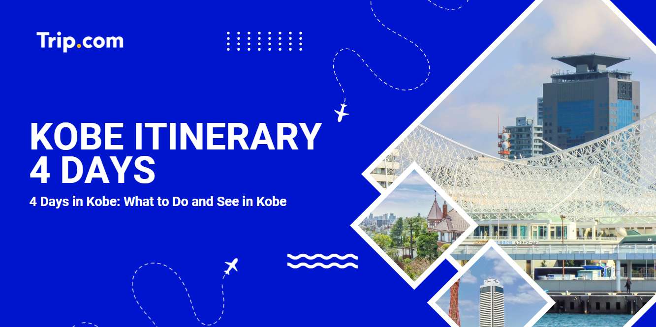 Kobe Itinerary 4 Days
