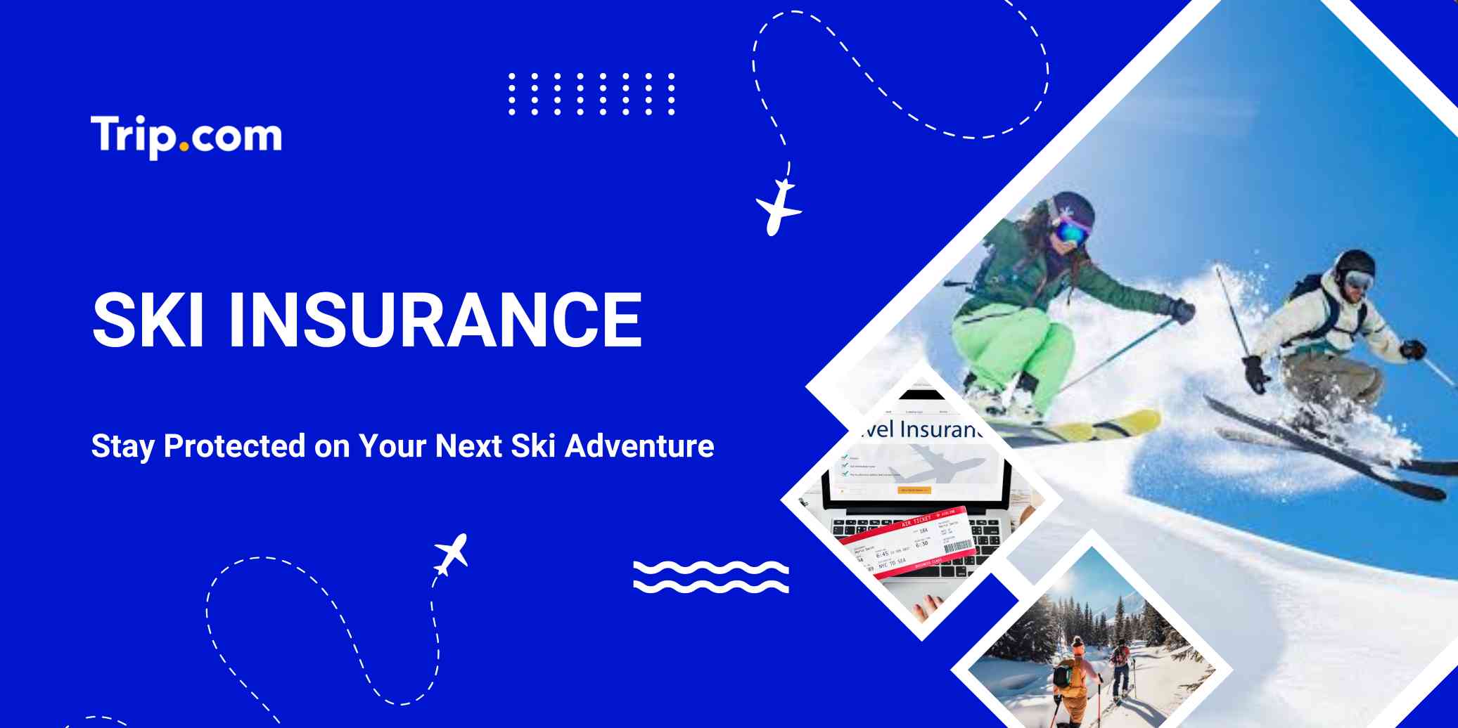 Ski Insurance Guide 2026: What to Know Before You Go & Ski Resorts Recommendation