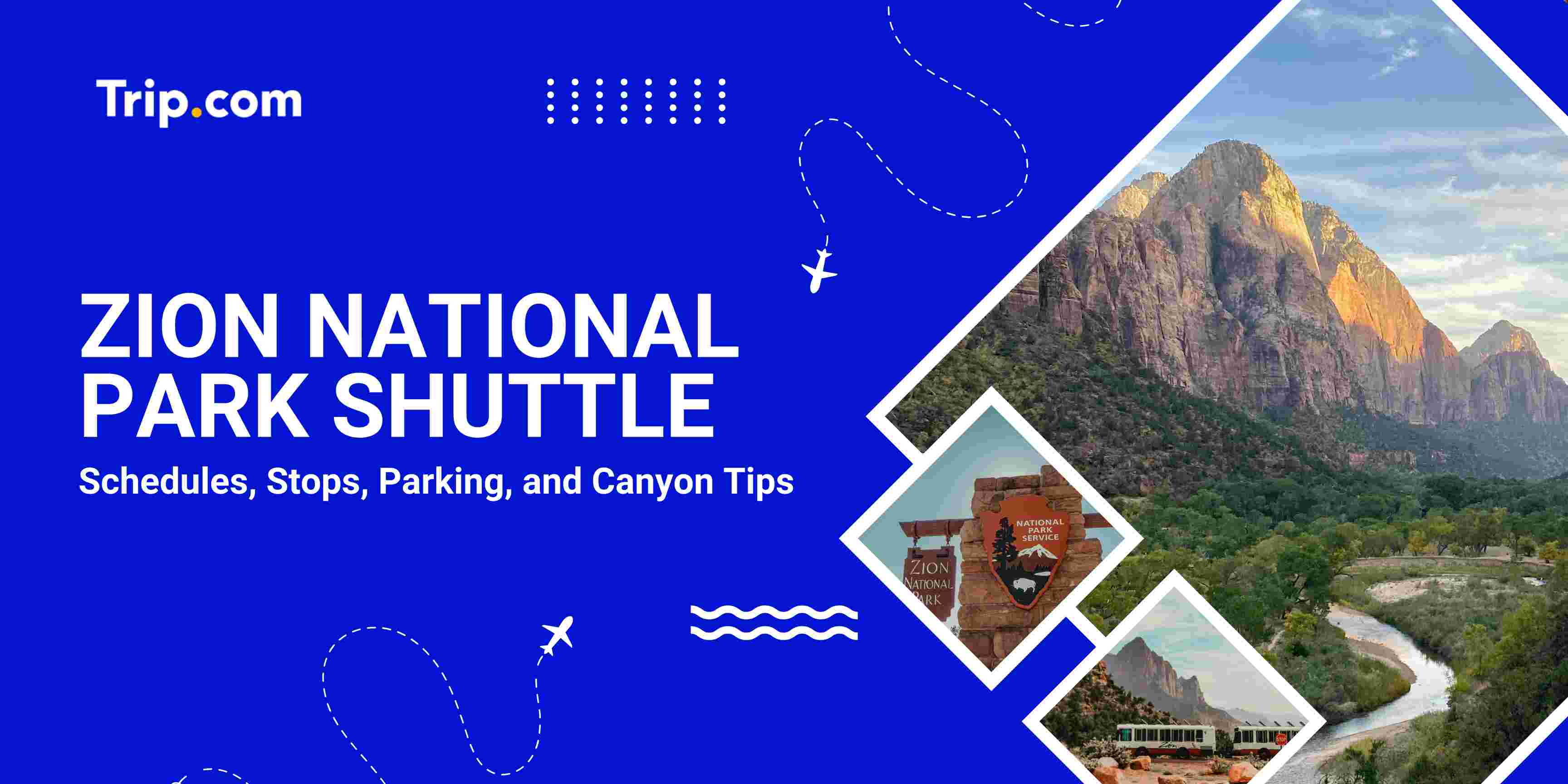Zion National Park Shuttle Guide (2026): Schedule, Route, and Tips | Trip.com