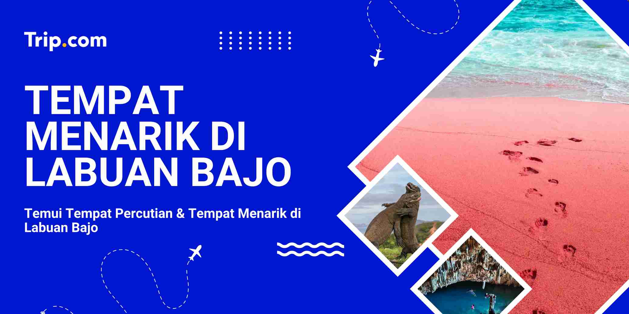 Tempat Menarik di Labuan Bajo | Trip.com