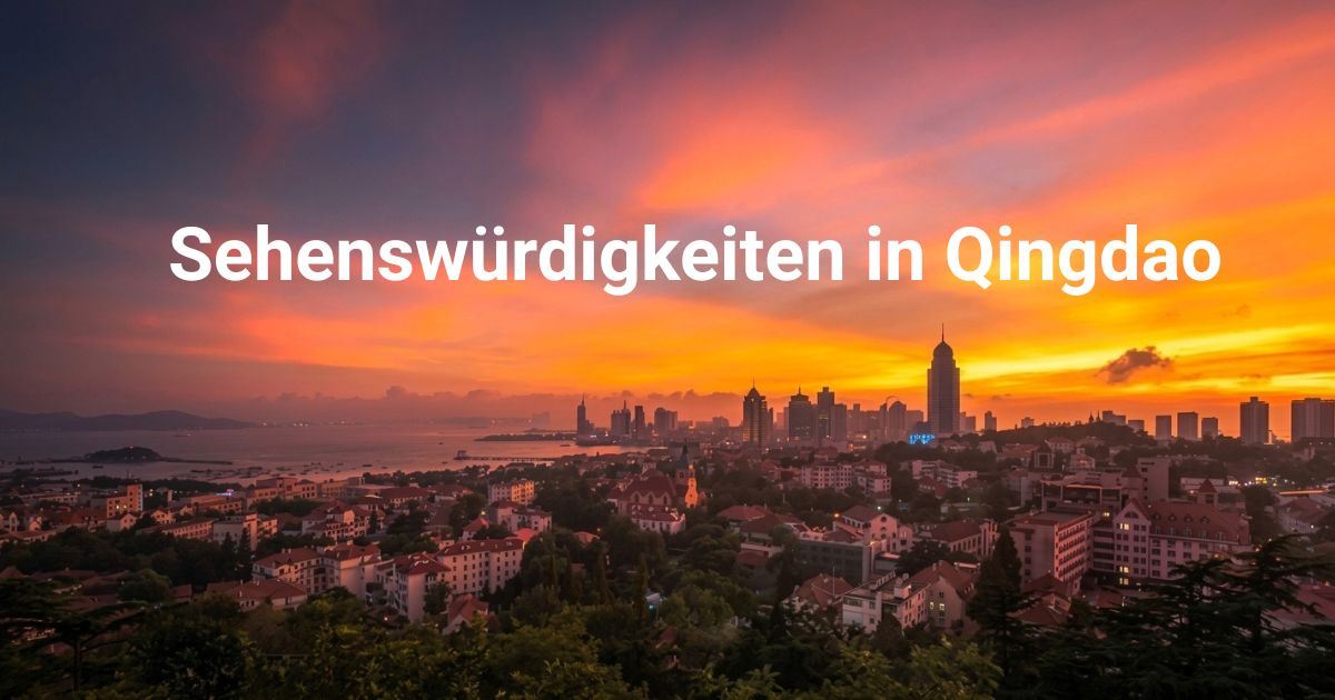 Sehenswürdigkeiten & Top-Aktivitäten in Qingdao