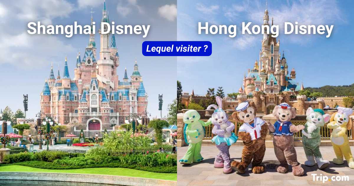 Disneyland Hong Kong ou Shanghai : lequel parc choisir ?