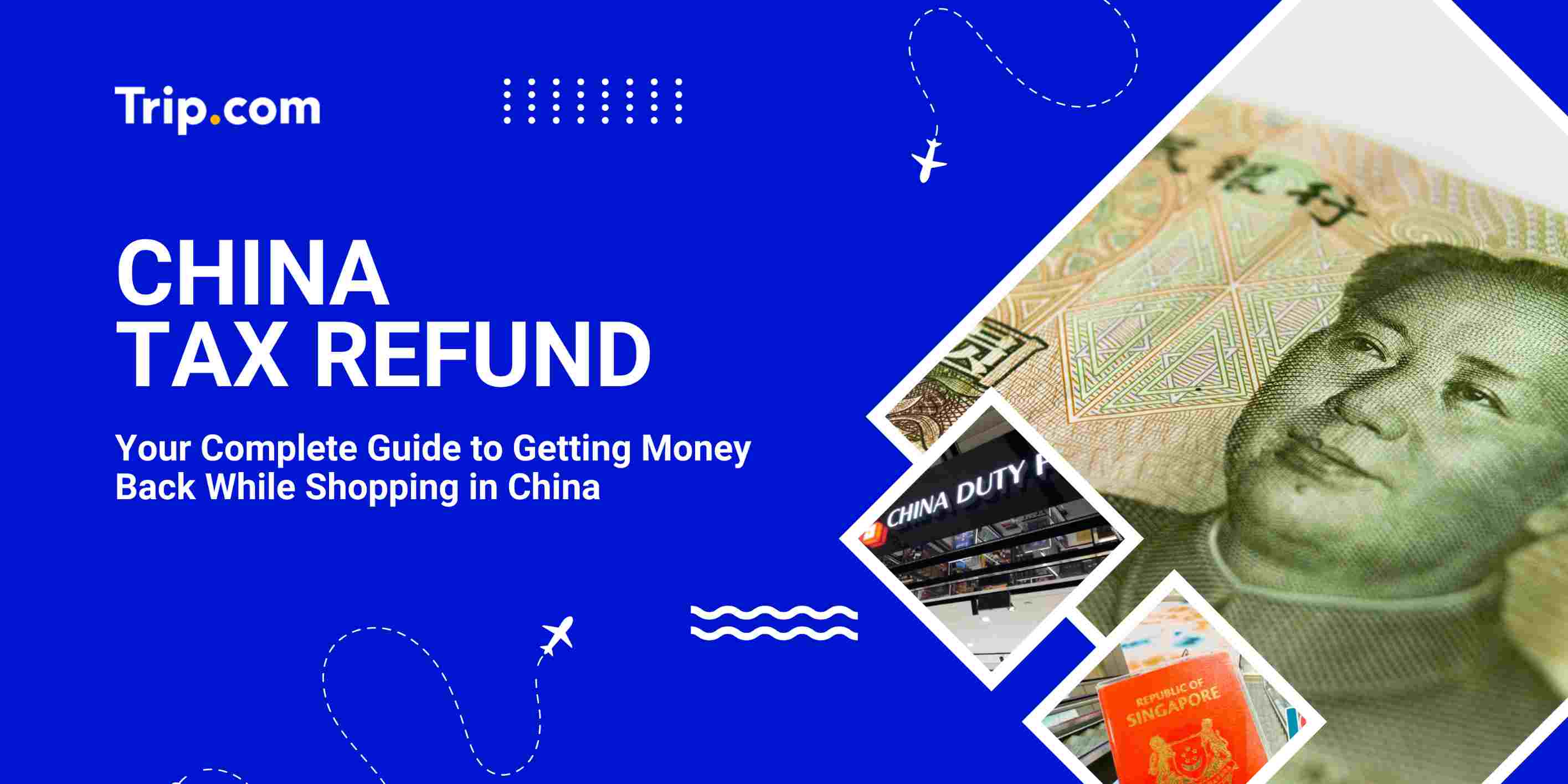China Tax Refund | Trip.com