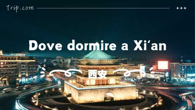 Dove dormire a Xian: zone migliori, hotel e attività