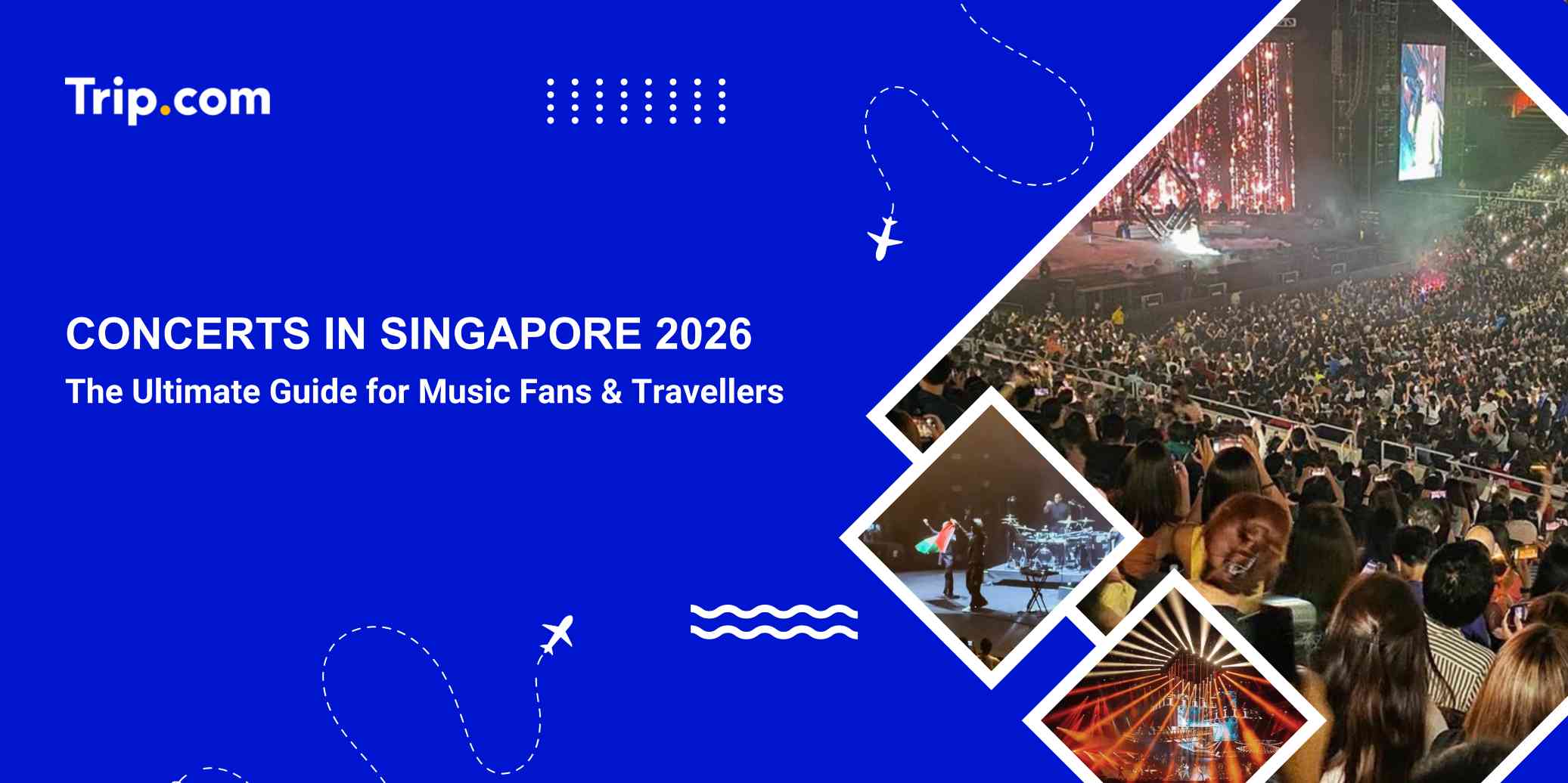 6 Big Concerts Coming to Asia in 2026 You Can’t Miss| Trip.com