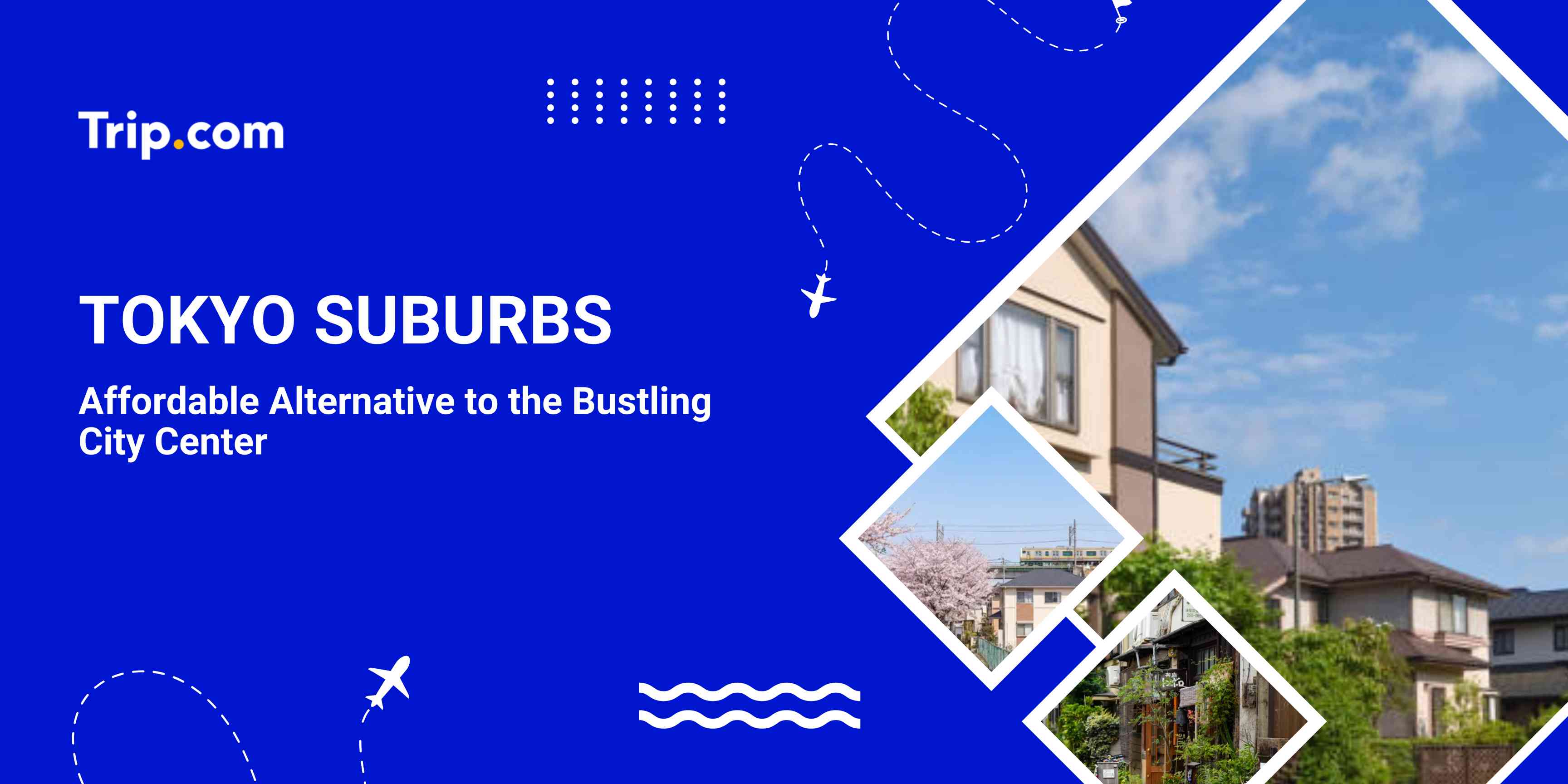 Best Tokyo Suburbs to Visit in 2026 | Trip.com