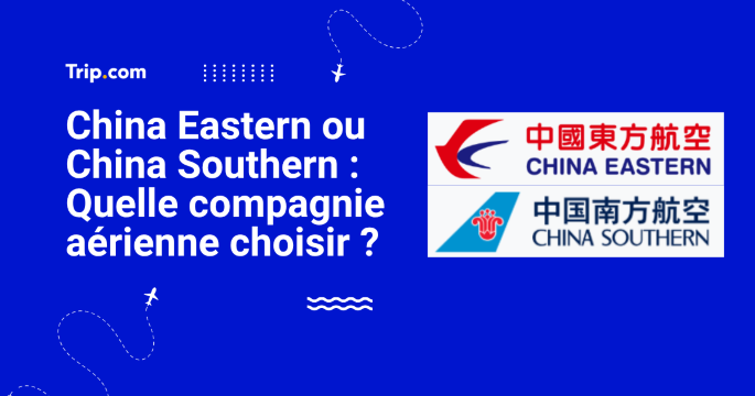 China Eastern ou China Southern