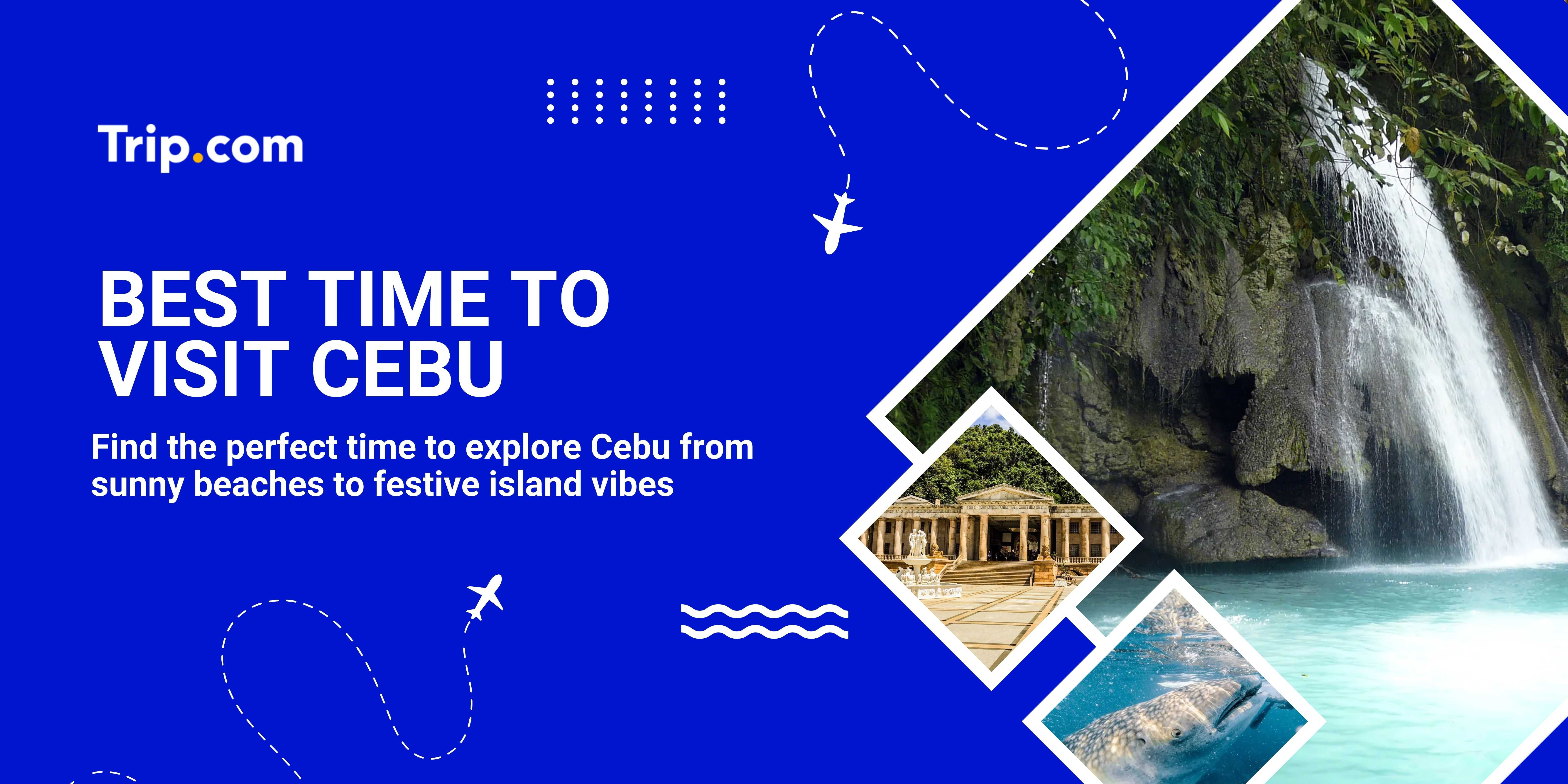 Best Time to Visit Cebu