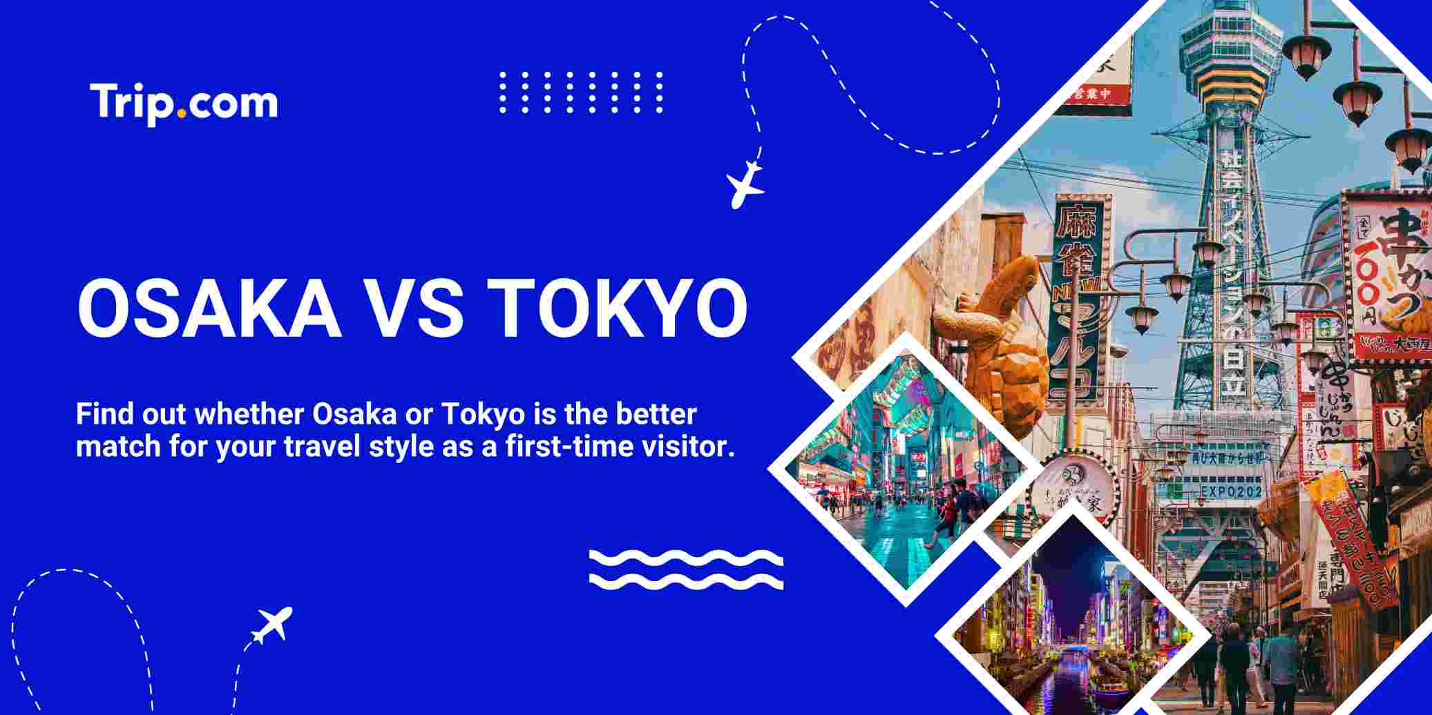 Osaka vs Tokyo