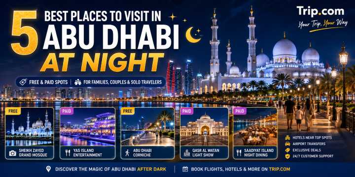 5 Best Places to Visit in Abu Dhabi at Night -  Free & Paid Spots | Trip.com