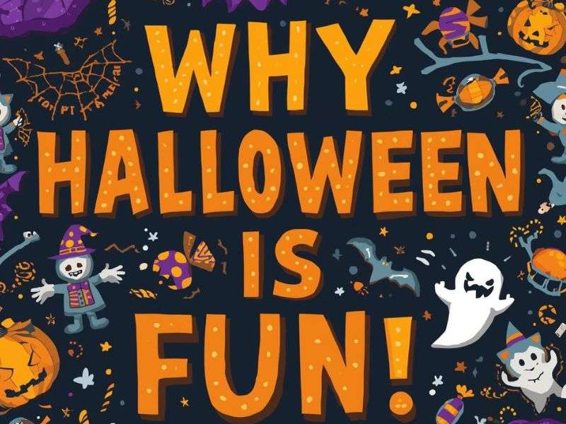 why halloween is fun