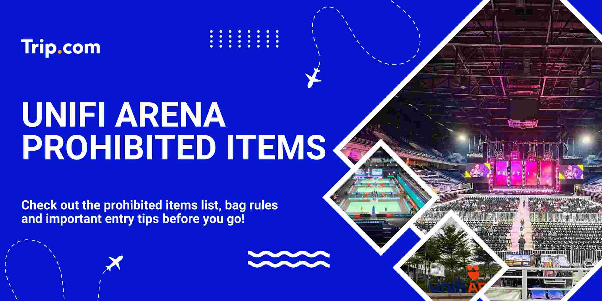 Unifi Arena Prohibited Items