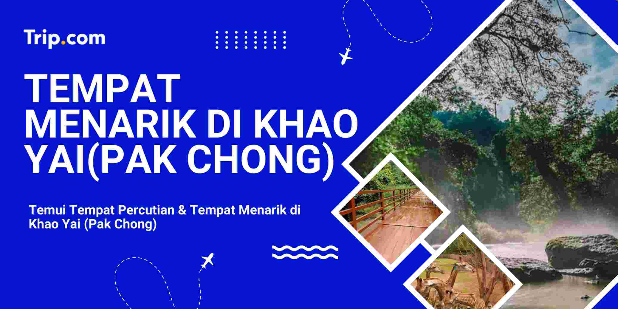Tempat Menarik di Khao Yai (Pak Chong)