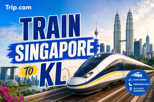 Train Singapore to KL: Routes, Tickets and Travel Guide | Trip.com