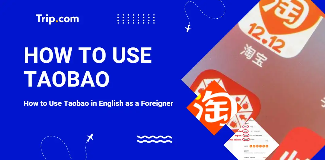 How to Change Taobao to English? | Trip.com