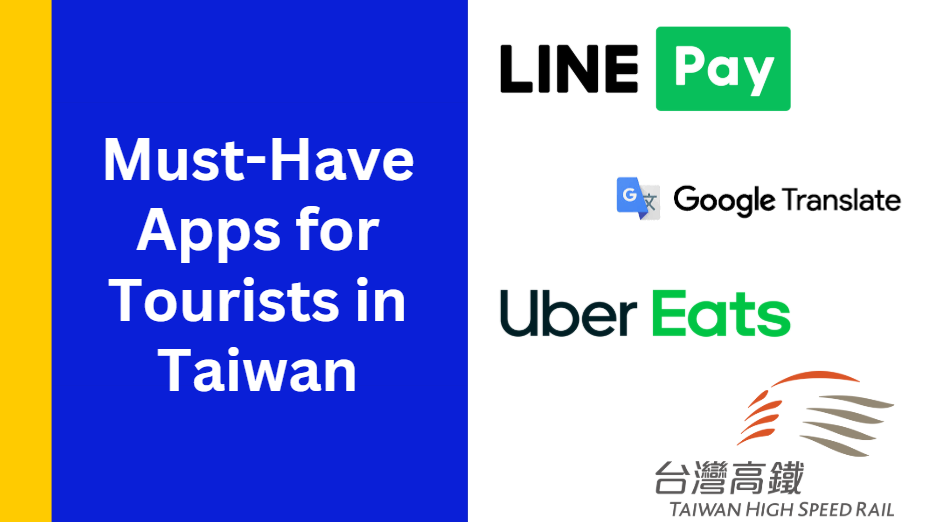 Must-Have Apps for Tourists in Taiwan