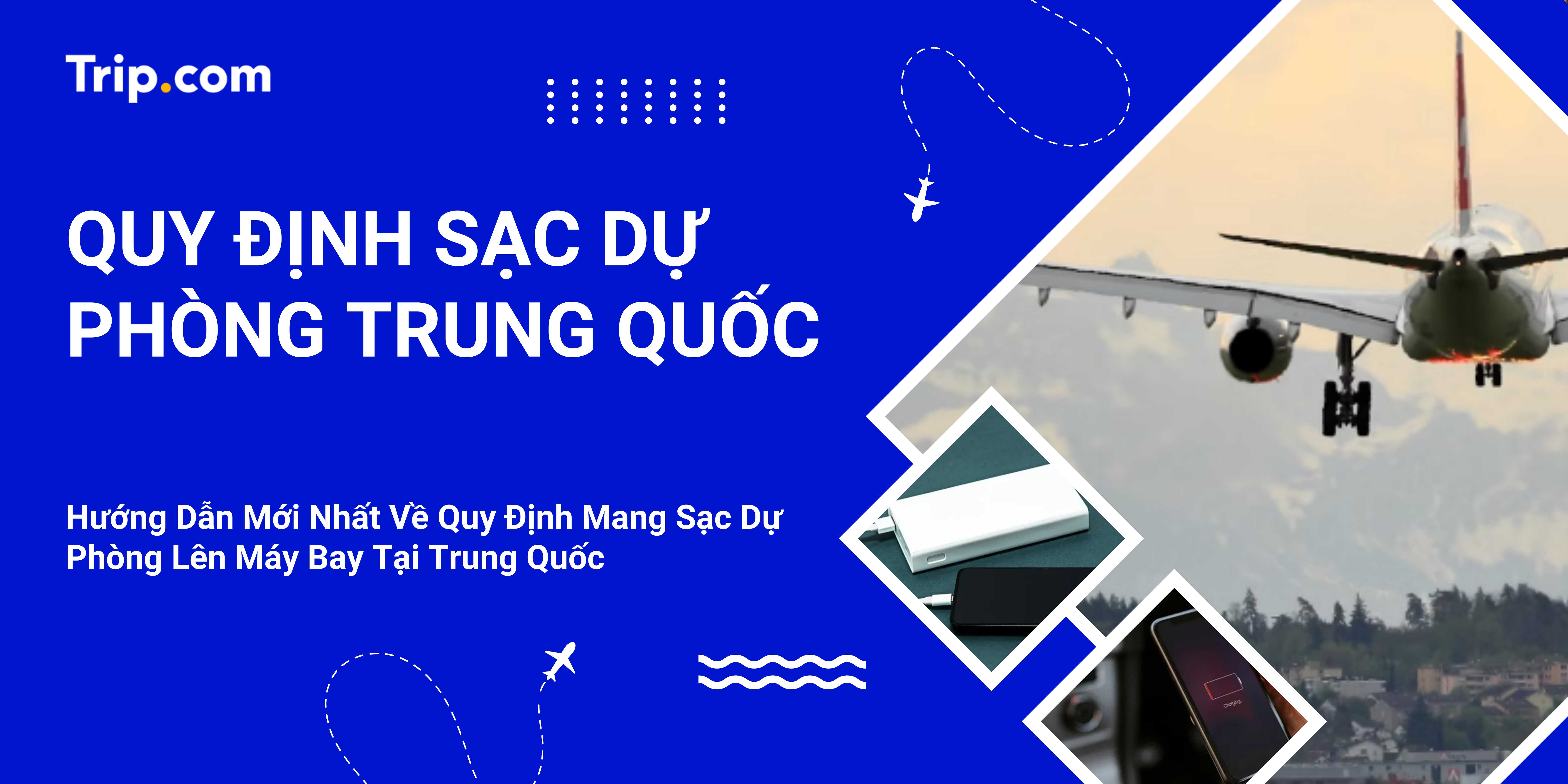 Quy định sạc dự phòng Trung Quốc: Hướng dẫn mới nhất