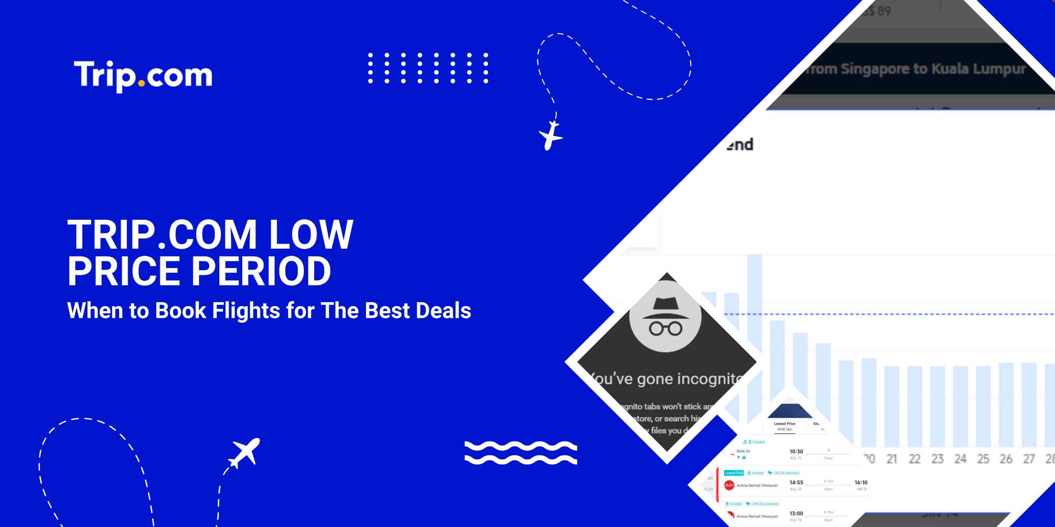 Bí quyết chọn thời điểm săn vé giá rẻ Trip.com 2026 | Trip.com