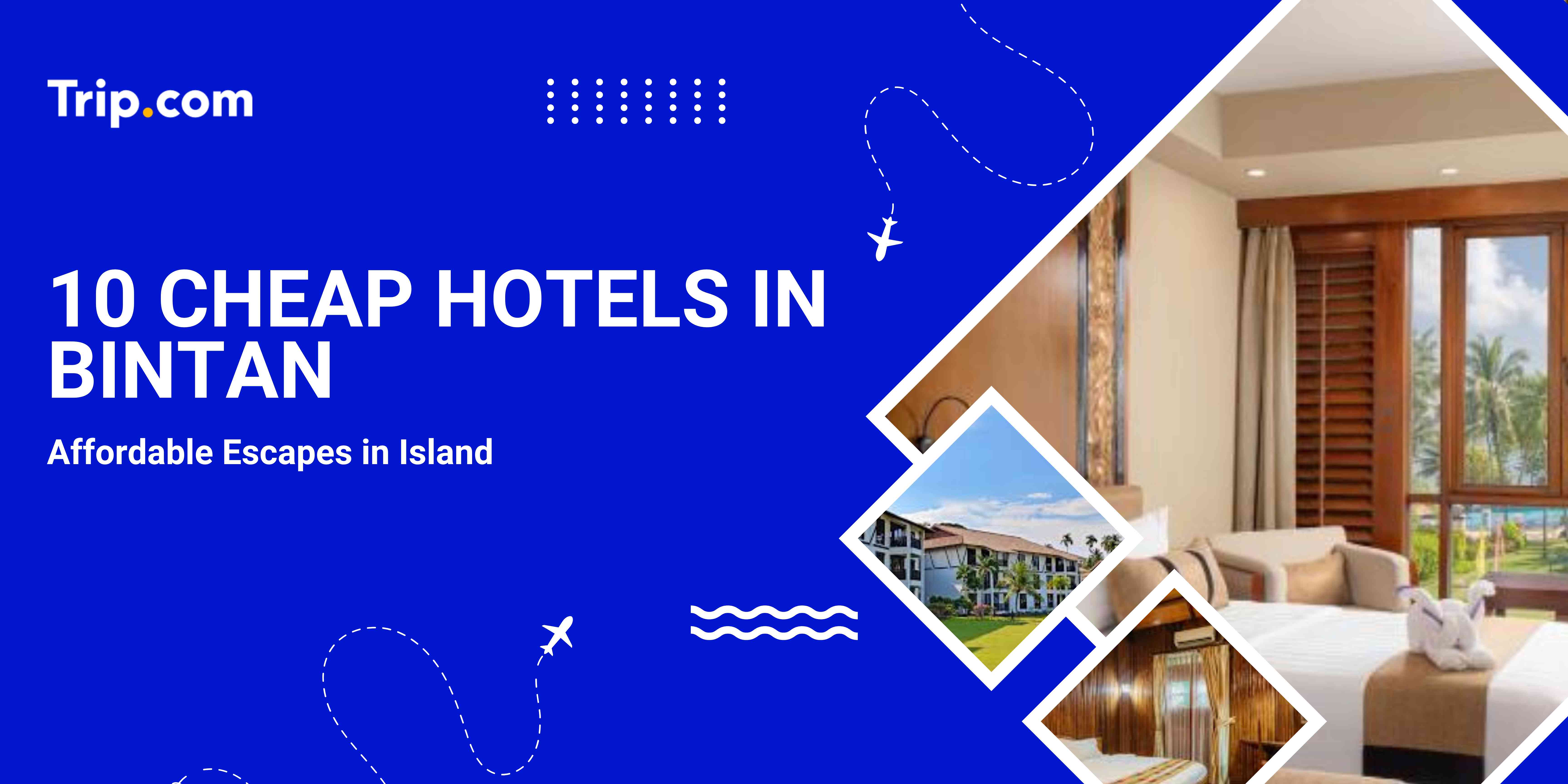 Cheap Hotels in Bintan