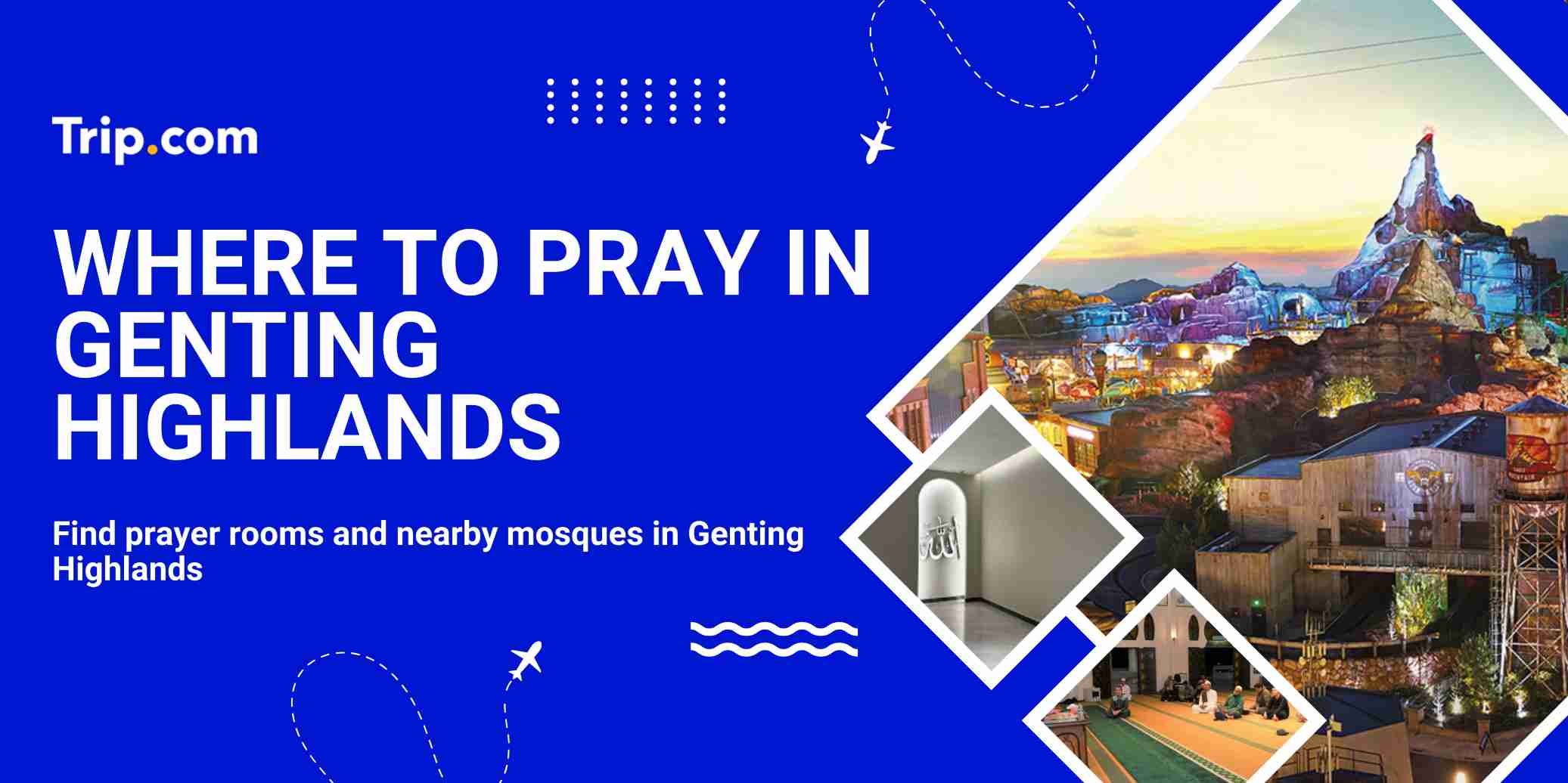 Where to pray in Genting Highlands