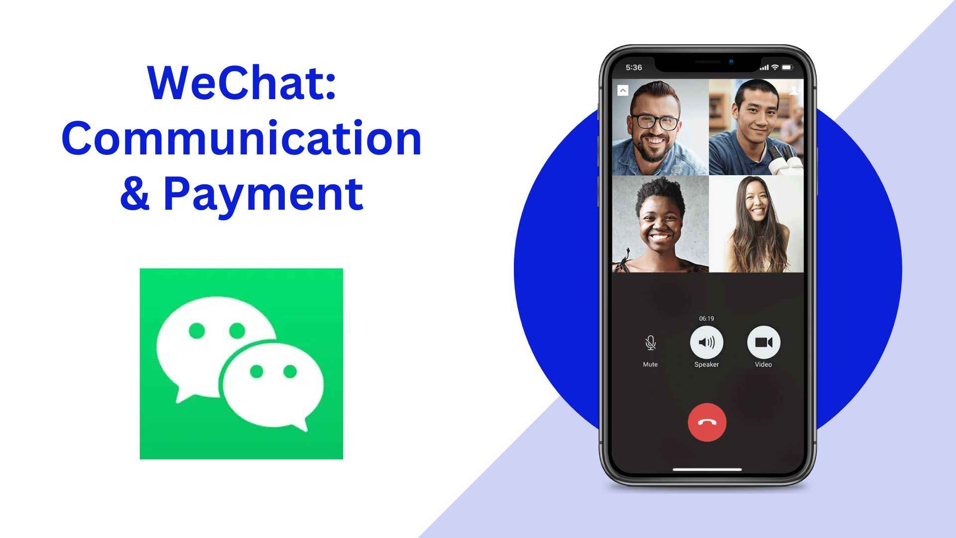 WeChat: Communication & Payment
