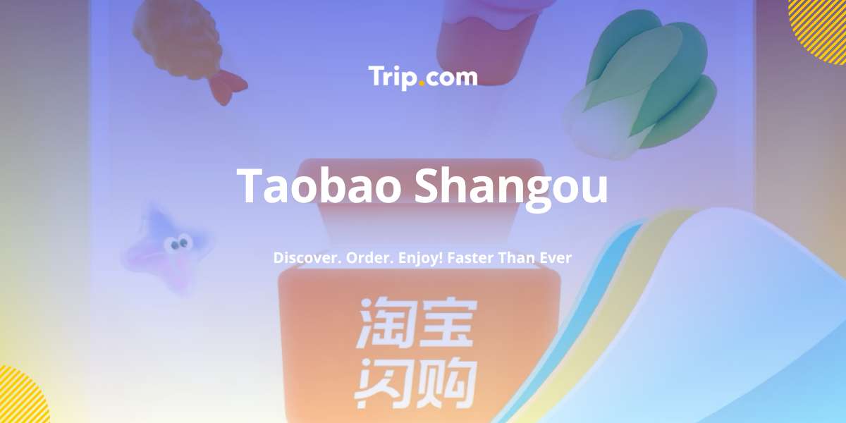 How to Use Taobao Shangou in China 2026? | Trip.com