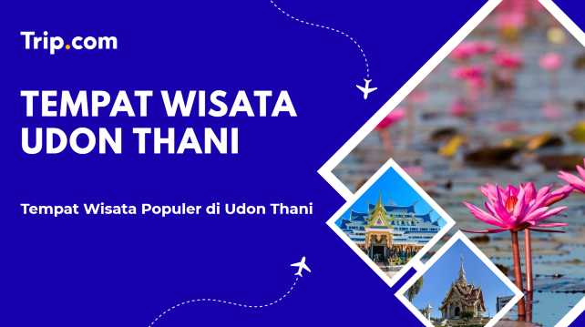 Tempat Wisata di Udon Thani