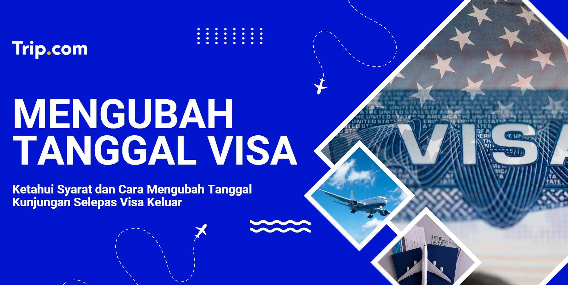 Mengubah Tanggal Visa