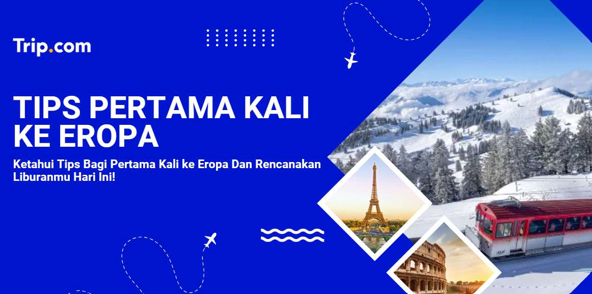 Pertama Kali Ke Eropa