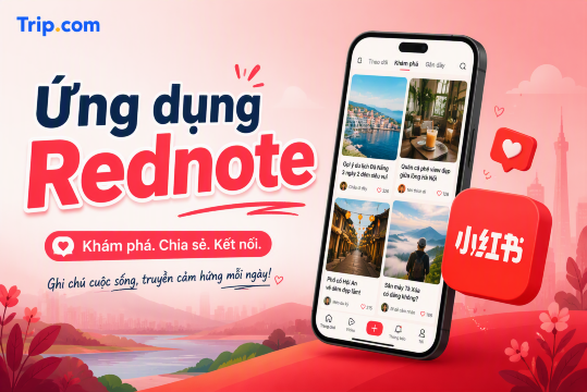Cẩm nang RedNote: Cách dùng Xiaohongshu cho chuyến đi Trung Quốc | Trip.com