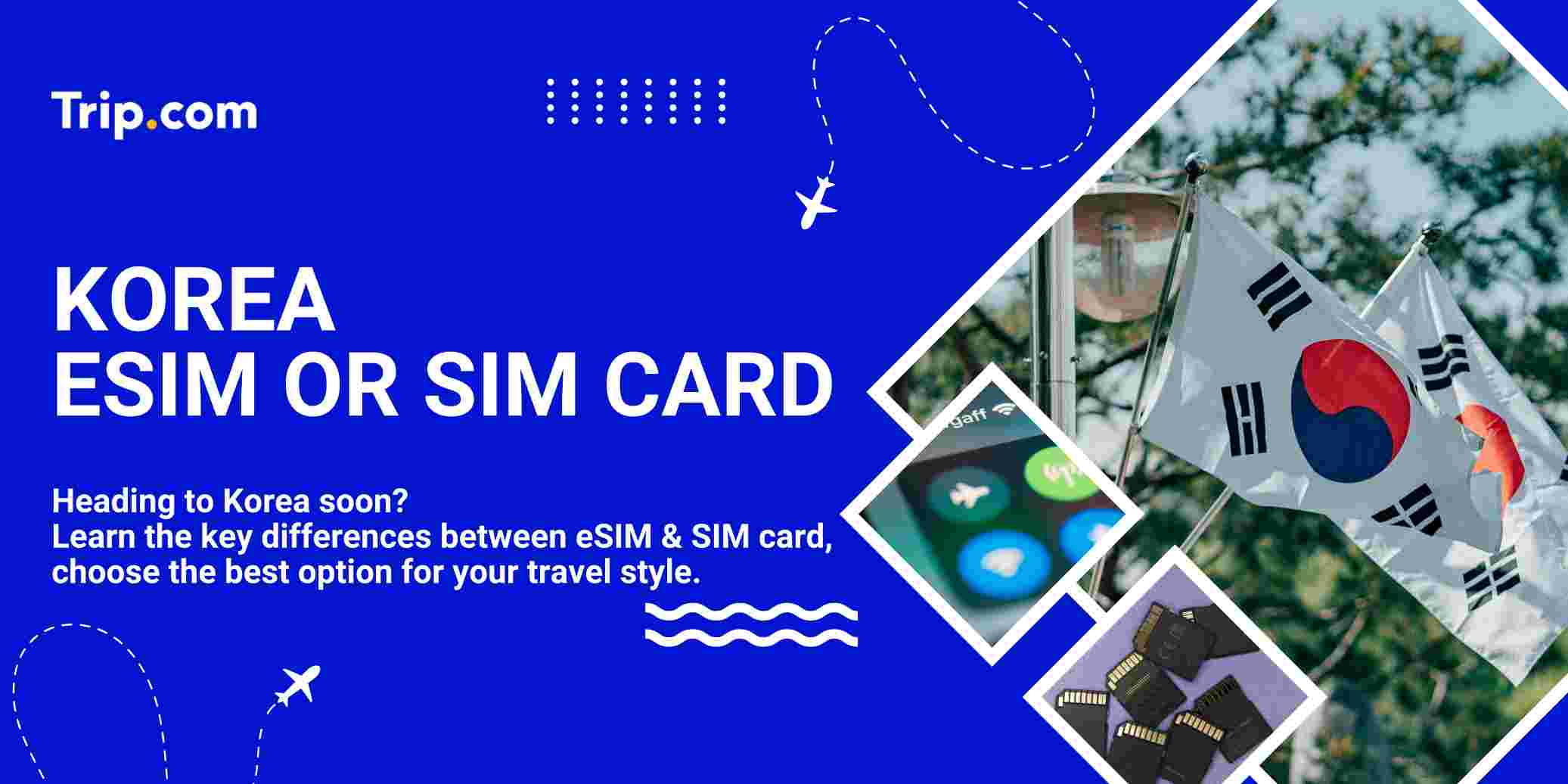 Korea eSIM or SIM Card? A Complete Guide for First-Time Malaysian Travelers | Trip.com