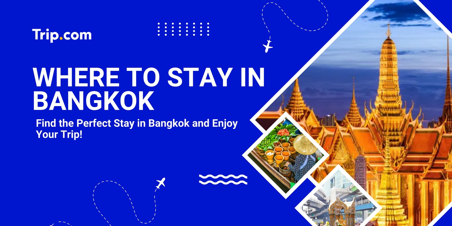 where to stay in bangkok