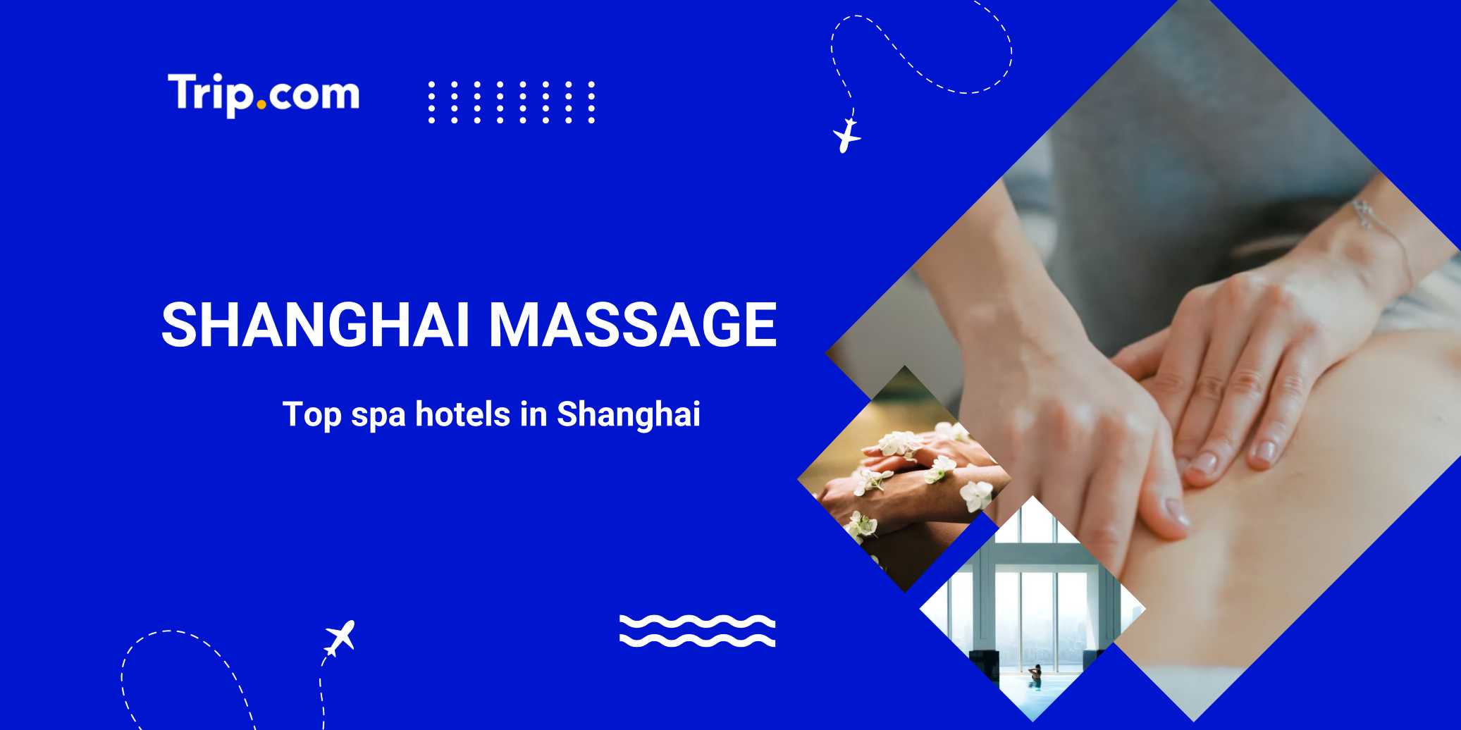 Shanghai Massage: 6 Hotel Spas Worth Trying