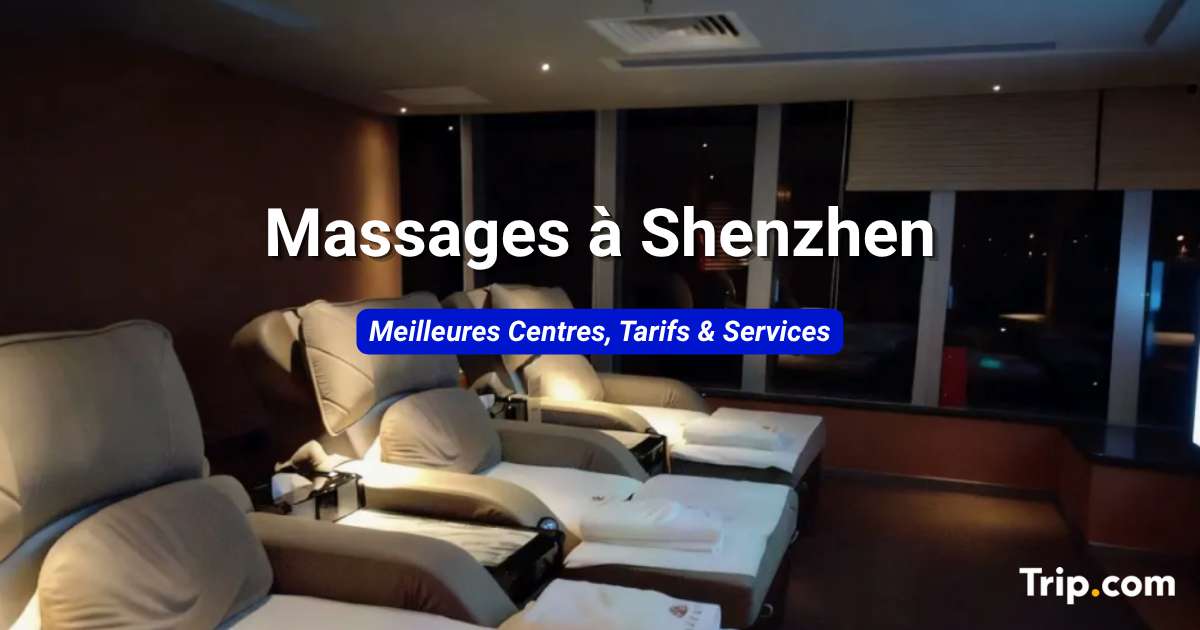 Massages à Shenzhen