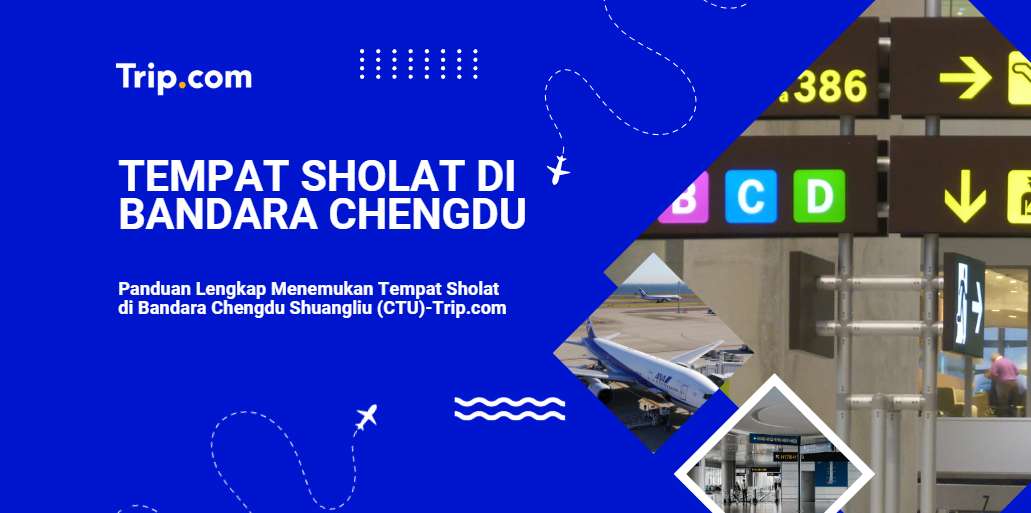 Tempat Sholat di Bandara Chengdu Shuangliu-Trip.com