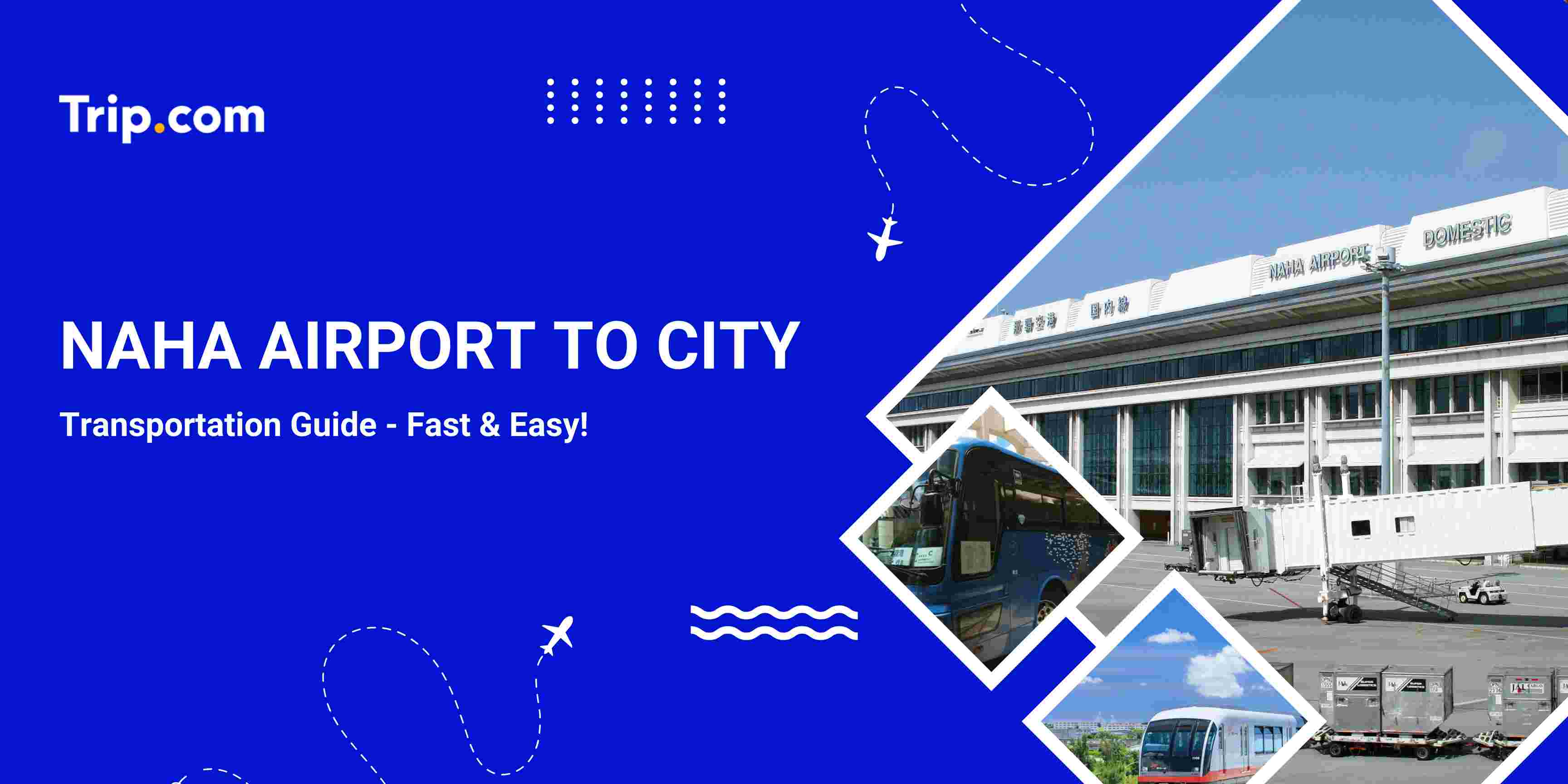 Naha Airport to City : How to Get from Naha Airport to Central Naha | Trip.com