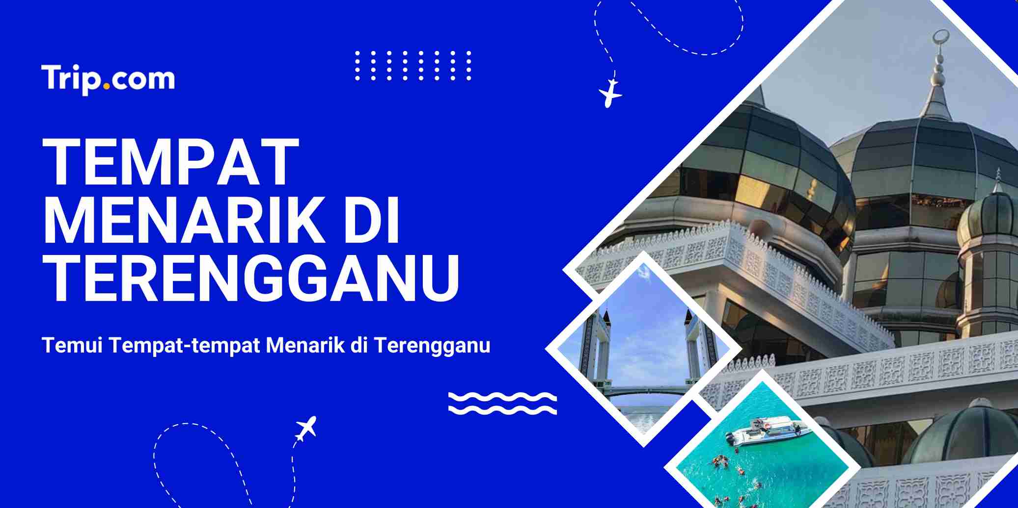 Tempat Menarik di Terengganu