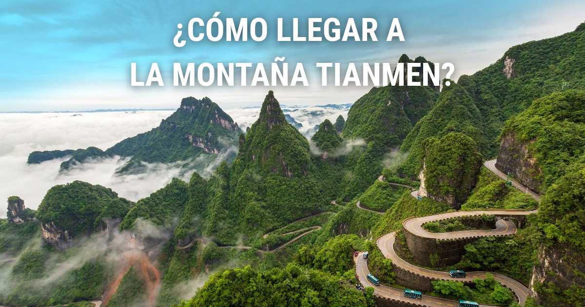Cómo llegar a la Montaña Tianmen