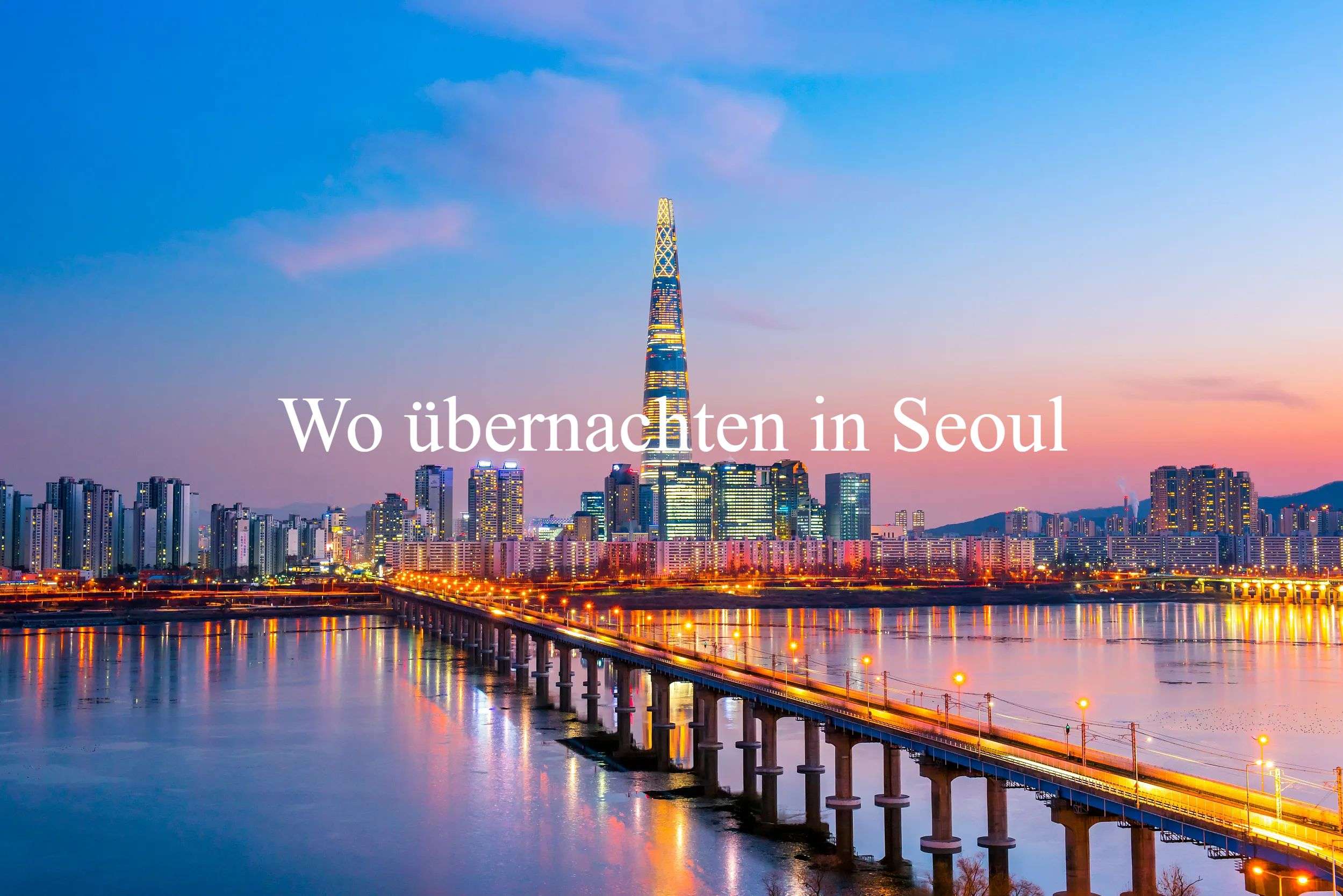 Wo übernachten in Seoul